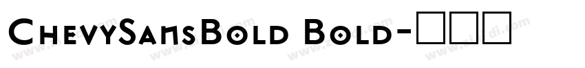 ChevySansBold Bold字体转换